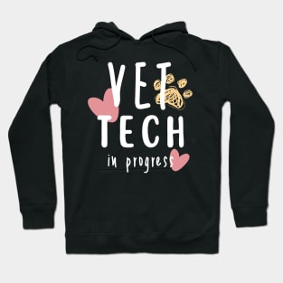 Veterinary technician Vet tech in progress Hoodie